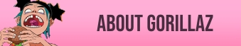 About Gorillaz